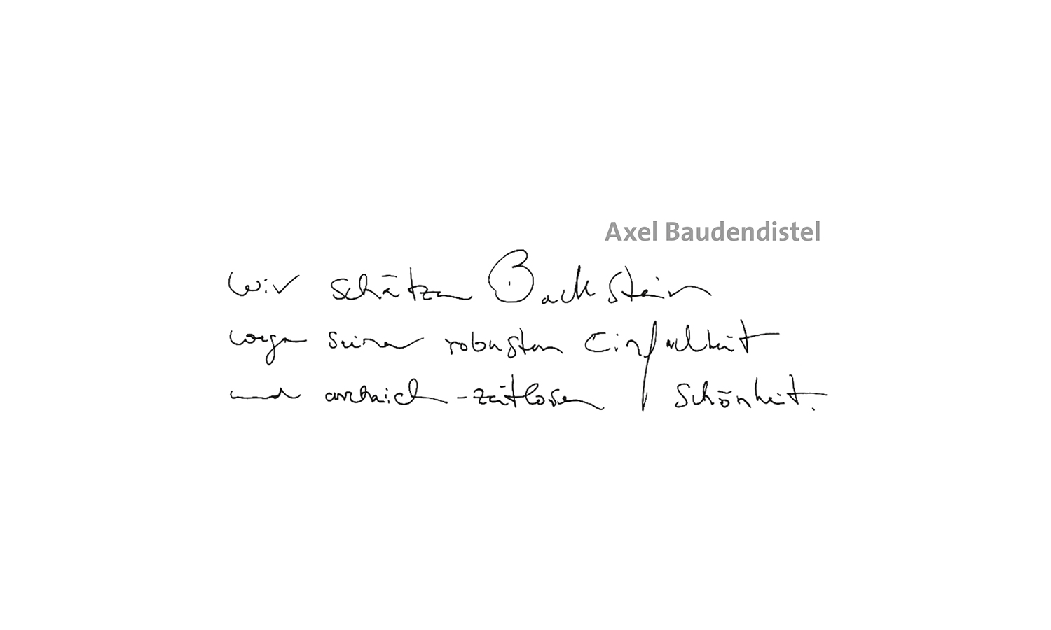 Axel Baudendistel Zitat
