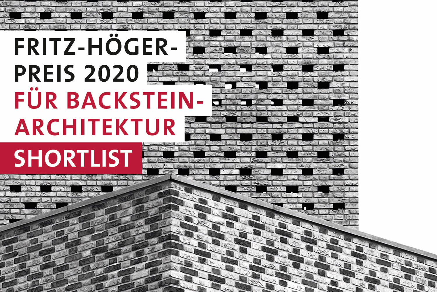Shortlist Fritz Höger Preis für Backstein Architektur 2020
